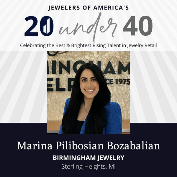 Jewelers of America 20 under 40 Class of 2024 - Marina Pilibosian Bozabalian - Birmingham Jewelry