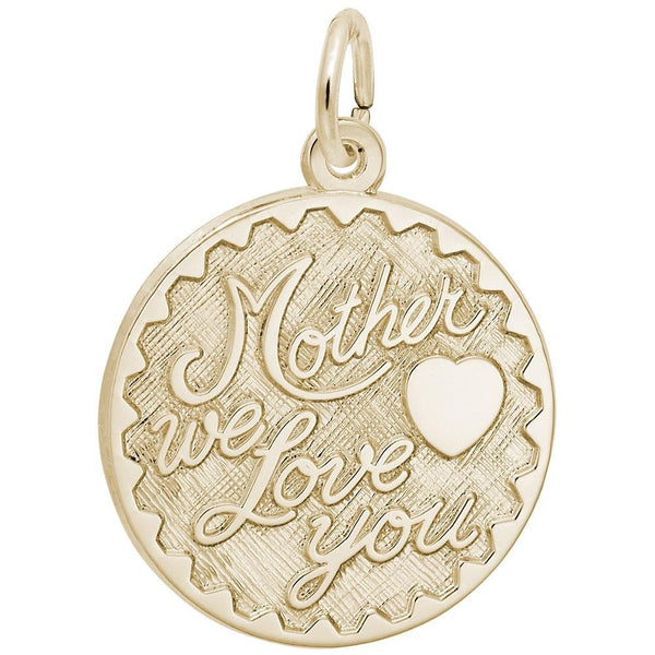 Rembrandt Charms - Mother We Love You Disc Charm - 2721 Rembrandt Charms Charm Birmingham Jewelry 